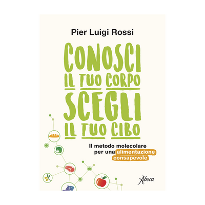 Conosci il tuo corpo scegli il tuo cibo