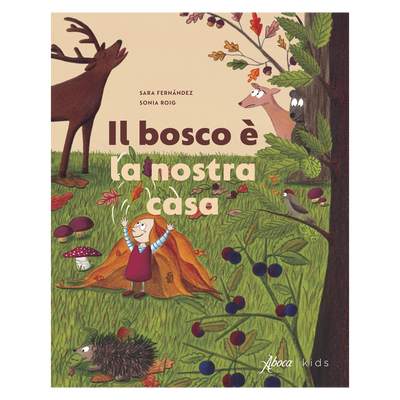 Il bosco è la nostra casa