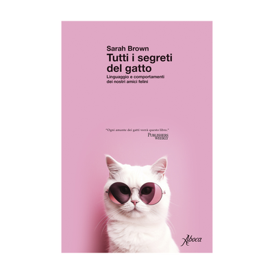 Tutti i segreti del gatto