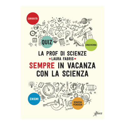 Sempre in vacanza con la scienza