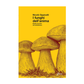I funghi dell'anima