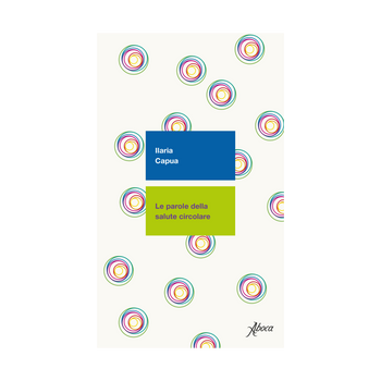 Le parole della salute circolare