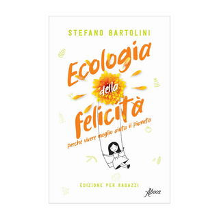 Ecologia della felicità