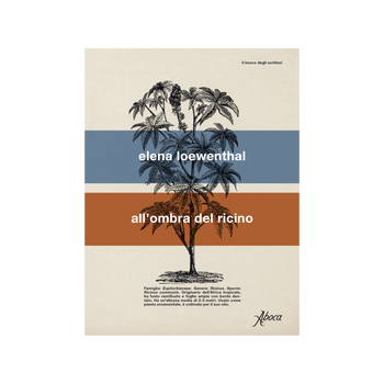 All'ombra del ricino