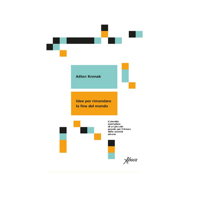 Idee per rimandare la fine del mondo