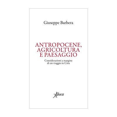 Antropocene, agricoltura e paesaggio