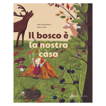 Il bosco è la nostra casa