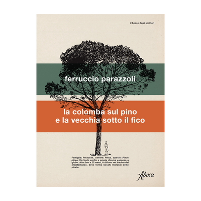 La colomba sul pino e la vecchia sotto il fico