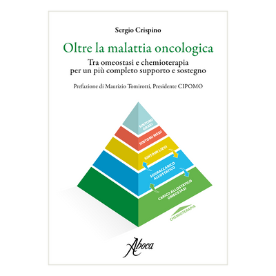 Oltre la malattia oncologica