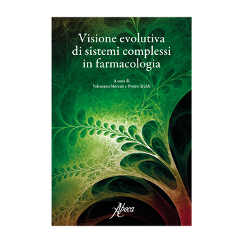 Visione evolutiva di sistemi complessi in farmacologia
